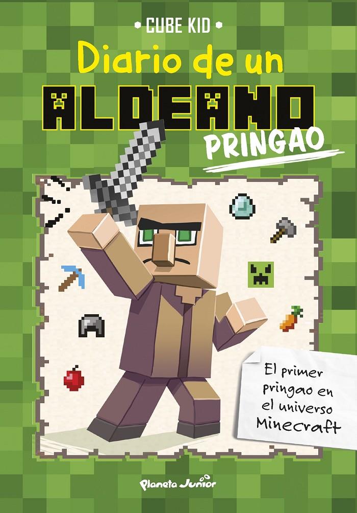 MINECRAFT DIARIO DE UN ALDEANO PRINGAO | 9788408154044 | KID, CUBE 