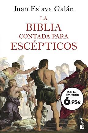 BIBLIA CONTADA PARA ESCEPTICOS, LA | 9788408253204 | ESLAVA GALAN, JUAN