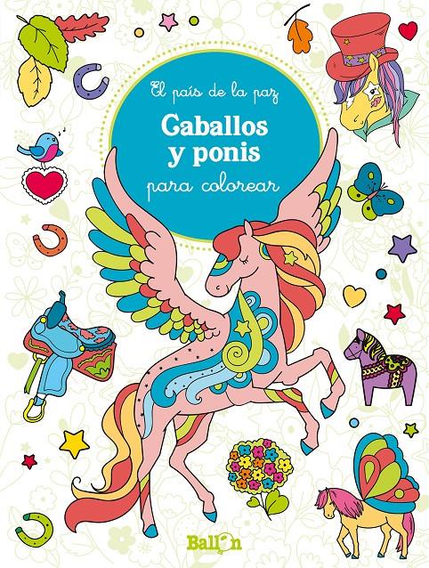 CABALLOS Y PONIS PARA COLOREAR | 9789403205892