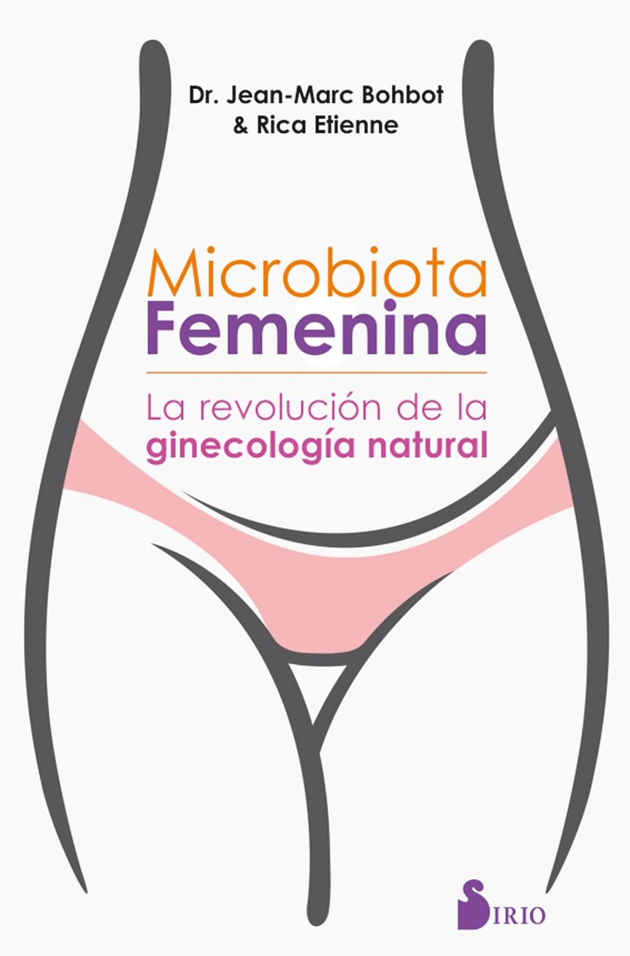 MICROBIOTA FEMENINA | 9788417399467 | BOHBOT, DR. JEAN MARC / ETIENNE, RICA