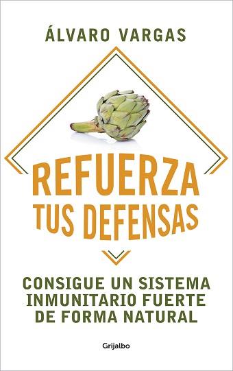 REFUERZA TUS DEFENSAS | 9788425360367 | VARGAS, ÁLVARO