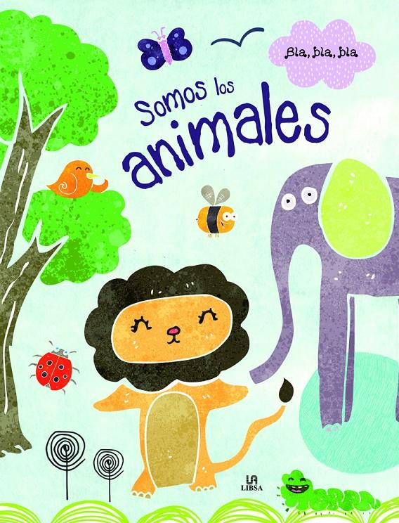 SOMOS LOS ANIMALES | 9788466238199