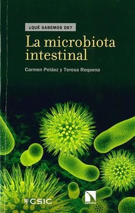 MICROBIOTA INTESTINAL, LA  | 9788400101763 | PELAE,CARMEN / REQUENA, TERESA