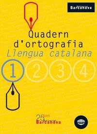 QUADERN D ' ORTOGRAFIA 1 | 9788448917104 | CLOTA GARCIA, DOLOR / GUILLAMON VILLALBA, CARME