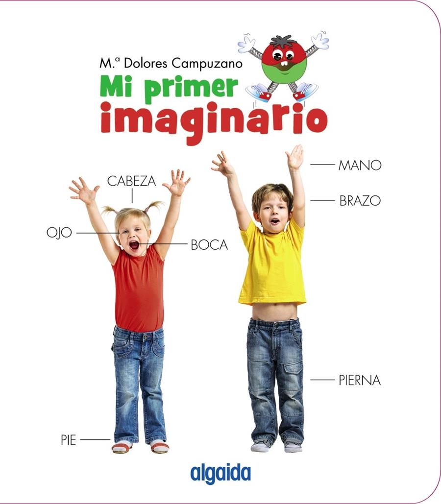 MI PRIMER IMAGINARIO | 9788491890751 | CAMPUZANO VALIENTE, MARIA DOLORES