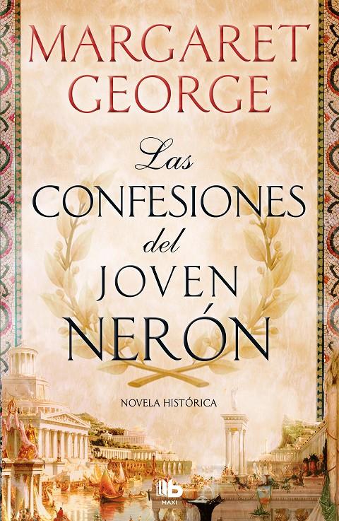 CONFESIONES DEL JOVEN NERON, LAS  | 9788490708064 | GEORGE, MARGARET