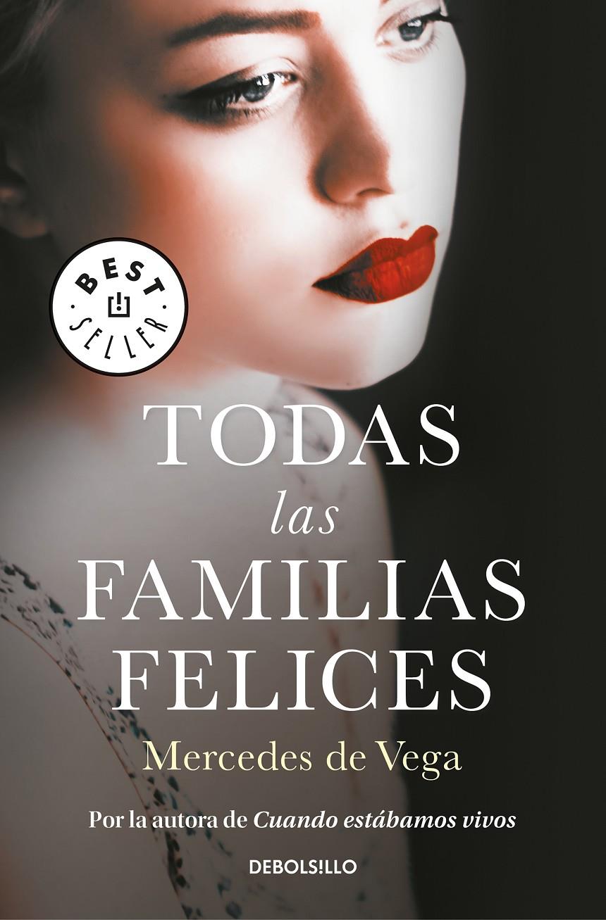 TODAS LAS FAMILIAS FELICES | 9788466346726 | DE VEGA, MERCEDES