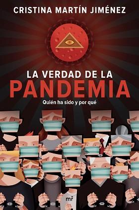 VERDAD DE LA PANDEMIA, LA | 9788427047723 | MARTIN JIMENEZ, CRISTINA