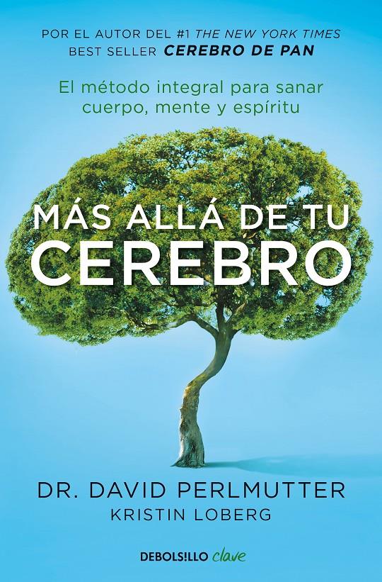 MAS ALLA DE TU CEREBRO | 9788466342773 | PERLMUTTER, DAVID