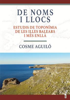 DE NOMS I LLOCS | 9788418441929 | AGUILO ADROVER, COSME