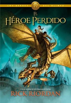 HEROE PERDIDO   LOS HEROES DEL OLIMPO 1 | 9788415580492 | RIORDAN, RICK