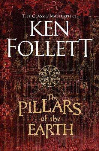 THE PILLARS OF THE EARTH | 9781509886067 | FOLLETT, KEN