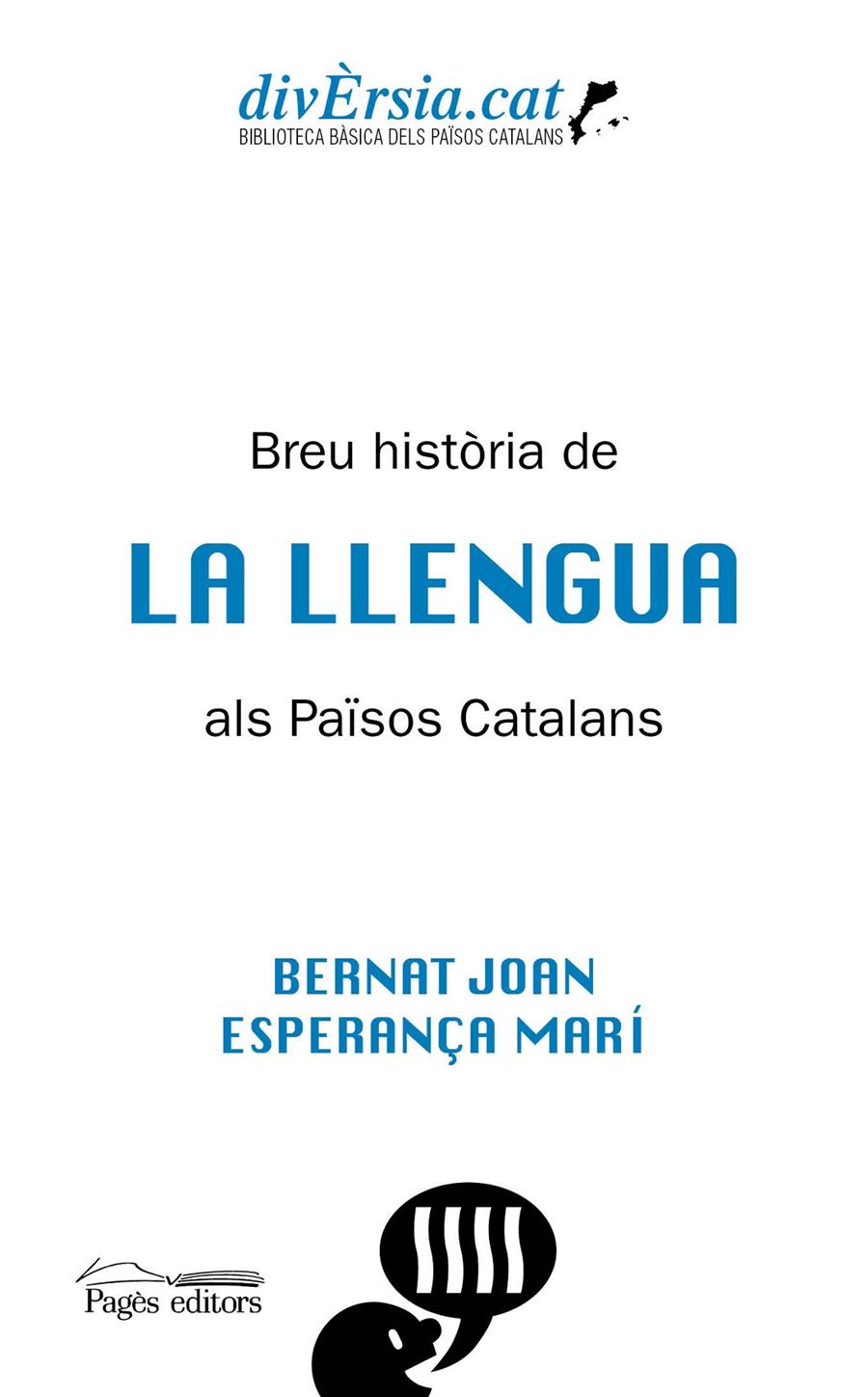 BREU HISTORIA DE LA LLENGUA ALS PAÏSOS CATALANS | 9788413031255 | JOAN MARI, BERNAT/MARI MAYANS, ESPERANÇA