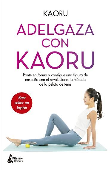 ADELGAZA CON KAORU | 9788418524004 | KAORU