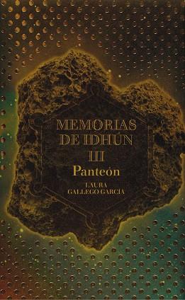 MEMORIAS DE IDHUN III-PANTEON | 9788467511482 | GALLEGO GARCIA, LAURA