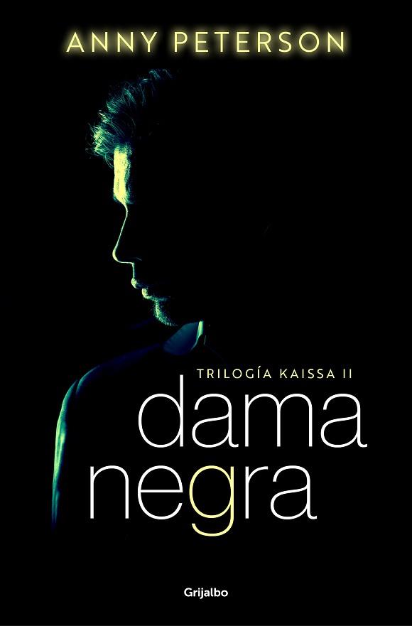 DAMA NEGRA (TRILOGIA KAISSA 2) | 9788425363788 | PETERSON, ANNY