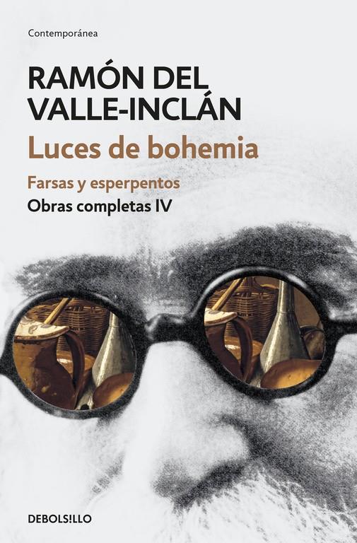 LUCES DE BOHEMIA FARSAS Y ESPERPENTOS (OBRAS COMPLETAS VALLE-INCLAN 4) | 9788466339704 | VALLE-INCLÁN, RAMON DEL