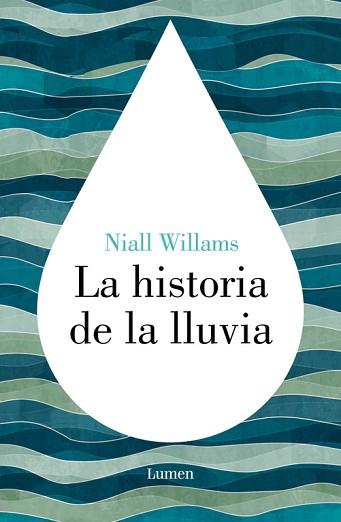 HISTORIA DE LA LLUVIA, LA  | 9788426422972 | WILLIAMS, NIALL