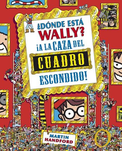 DONDE ESTA WALLY A LA CAZA DEL CUADRO ESCONDIDO | 9788415579755 | HANDFORD, MARTIN