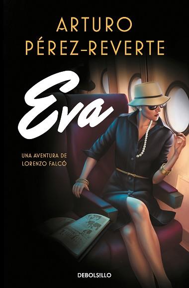 EVA (SERIE FALCO) | 9788466351034 | PEREZ-REVERTE, ARTURO