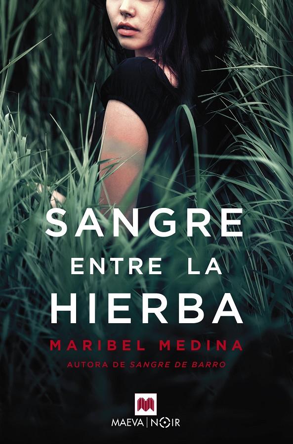 SANGRE ENTRE LA HIERBA | 9788417108953 | MEDINA, MARIBEL