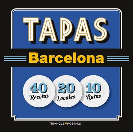 TAPAS BARCELONA | 9788484785958 | BARRIL CUIXART, JOAN/LIZ RODRIGUEZ, JOSEP/GARCIA JOSE, JORDI