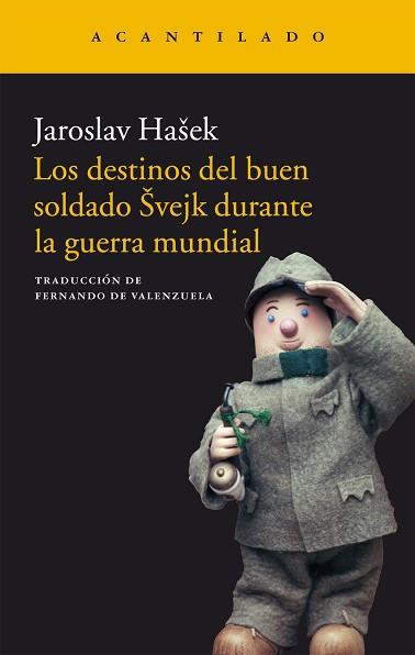 DESTINOS DEL BUEN SOLDADO VEJK DURANTE LA GUERRA MUNDIAL, LOS  | 9788416011902 | HAEK, JAROSLAV