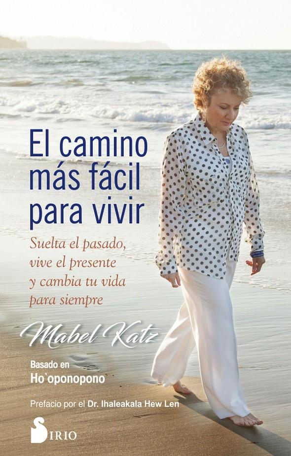 CAMINO MAS FACIL PARA VIVIR, EL | 9788417030742 | KATZ, MABEL