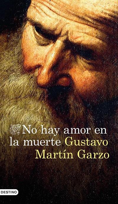 NO HAY AMOR EN LA MUERTE | 9788423351763 | MARTIN GARZO, GUSTAVO