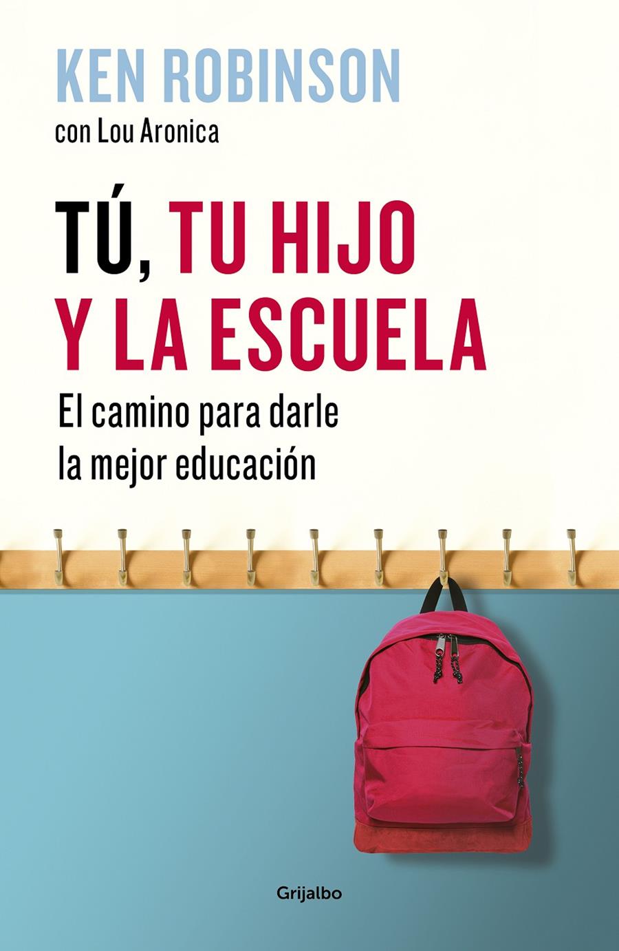 TU TU HIJO Y LA ESCUELA | 9788425355165 | ROBINSON, KEN