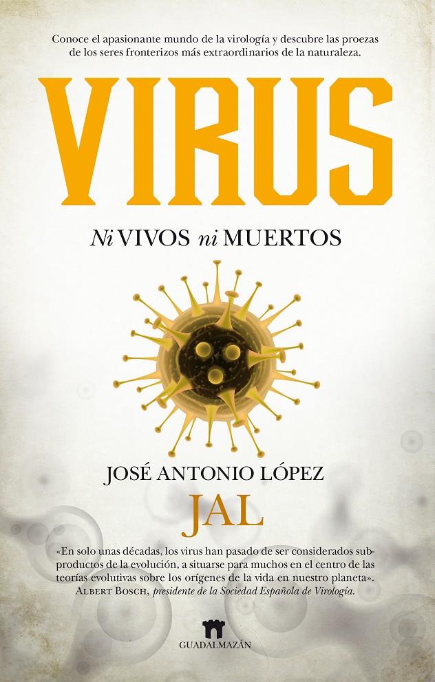 VIRUS | 9788494778629 | LOPEZ GUERRERO, JOSE ANTONIO