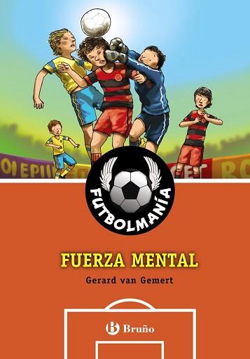 FUTBOLMANIA  FUERZA MENTAL | 9788421687642 | VAN GEMERT, GERARD