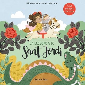 LLEGENDA DE SANT JORDI AMB SOLAPES DE ROBA, LA | 9788418443411 | JUAN ABELLO, NATALIA