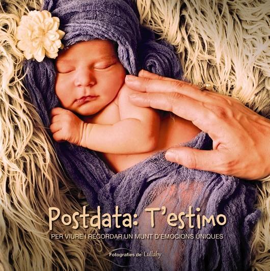 POSTDATAB  T ' ESTIMO | 9788448933029 | INPAS COMUNICACIO / LULLABY