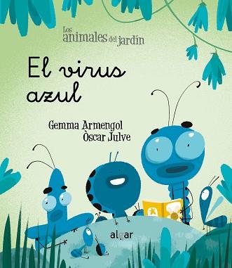 VIRUS AZUL, EL | 9788491424550 | ARMENGOL I MORELL, GEMMA