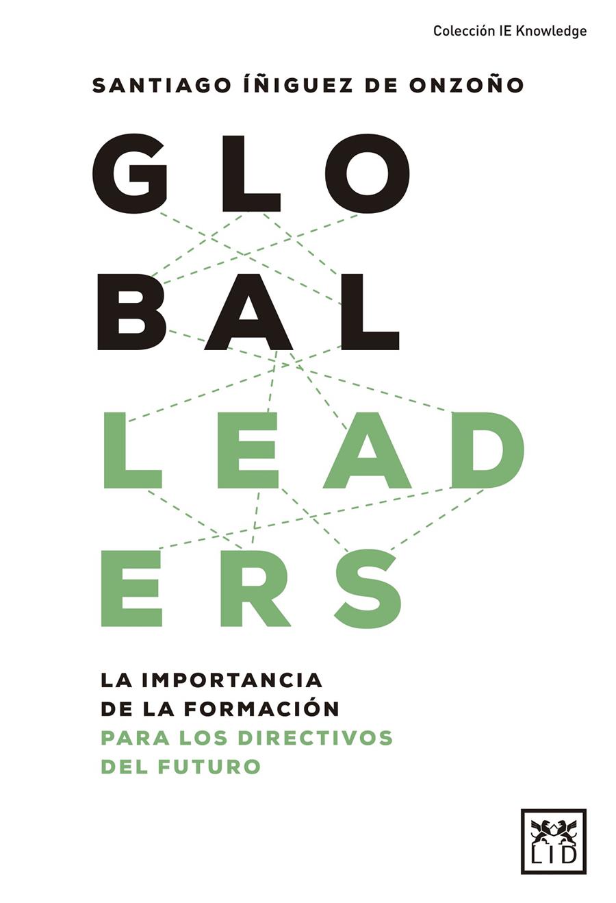 GLOBAL LEADERS | 9788417277956 | IÑIGUEZ DE ONZOÑO, SANTIAGO