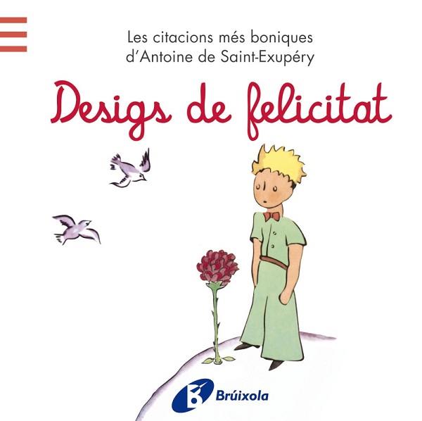 DESIGS DE FELICITAT | 9788499065205 | DE SAINT EXUPERY, ANTOINE