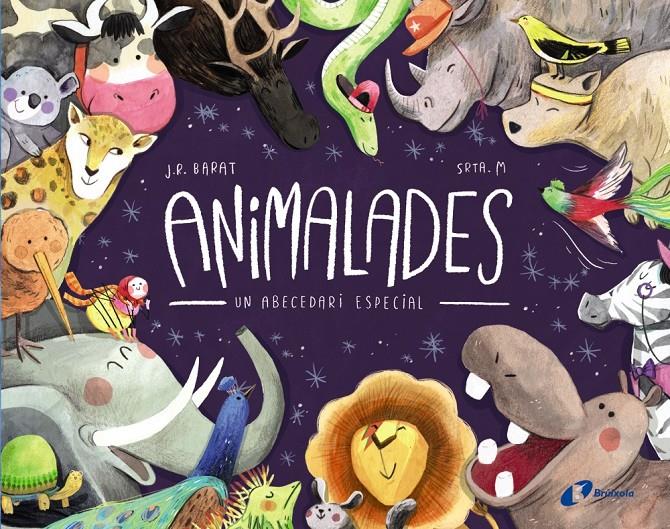 ANIMALADES UN ABECEDARI ESPECIAL | 9788499069845 | BARAT, J. R.