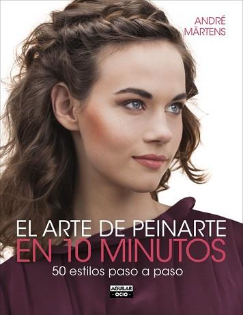 ARTE DE PEINARTE EN 10 MINUTOS, EL  | 9788403514706 | MARTENS, ANDRE