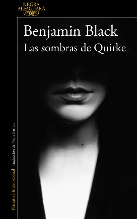 SOMBRAS DE QUIRKE, LAS     QUIRKE 7 | 9788420419480 | BLACK, BENJAMIN