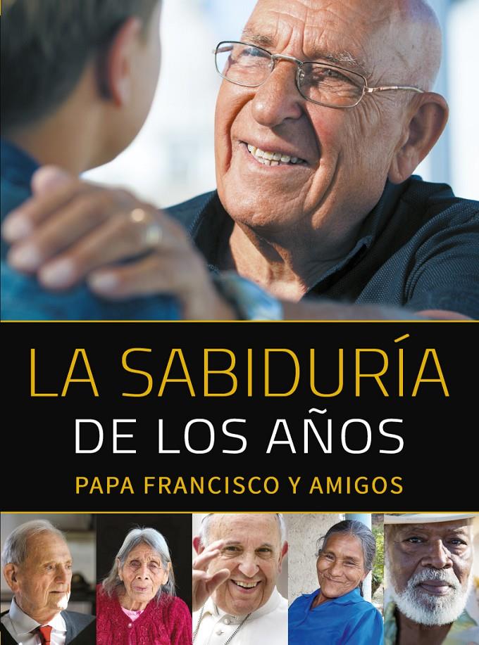 SABIDURIA DE LOS AÑOS, LA  | 9788427142404 | BERGOGLIO JORGE MARIO, PAPA FRANCESC 