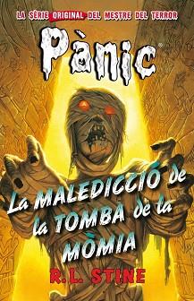 MALEDICCIO DE LA TOMBA DE LA MOMIA, LA  | 9788415709879 | R.L. STINE