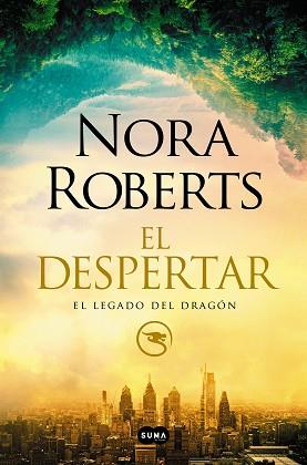 DESPERTAR (EL LEGADO DEL DRAGON 1) | 9788491295372 | ROBERTS, NORA