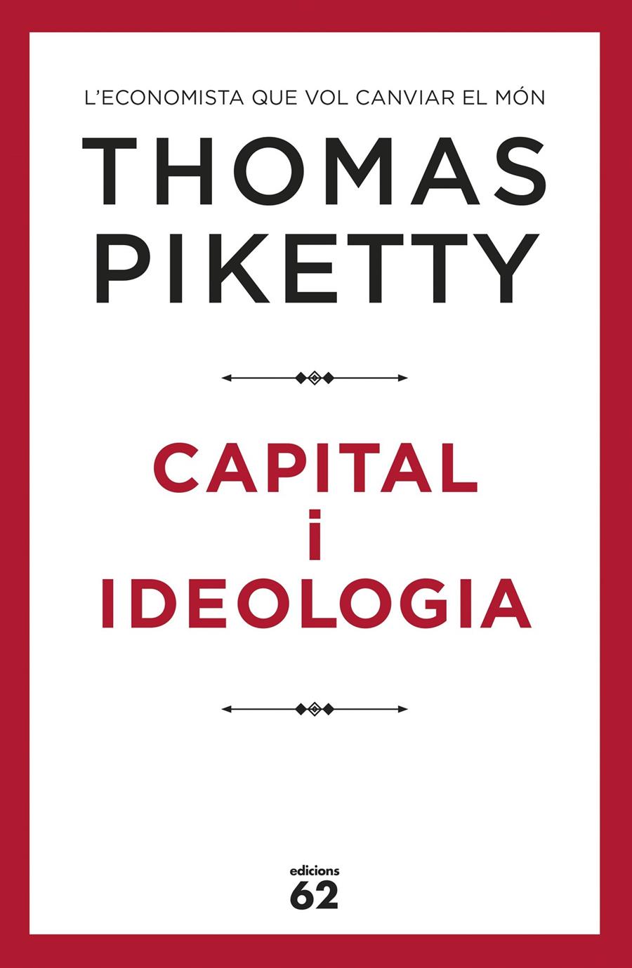 CAPITAL I IDEOLOGIA | 9788429778045 | PIKETTY, THOMAS