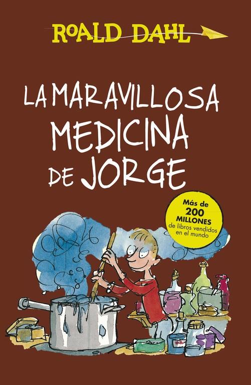 MARAVILLOSA MEDICINA DE JORGE, LA  | 9788420483184 | DAHL, ROALD