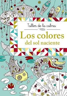 COLORES DEL SOL NACIENTE, LOS | 9788469604571 | VV. AA.