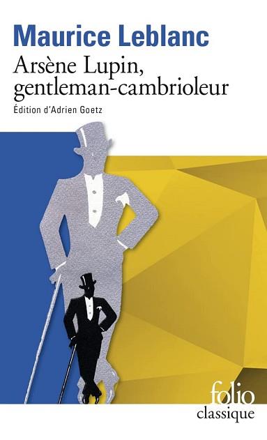 ARSENE LUPIN, GENTLEMAN-CAMBRIOLEUR | 9782072947599 | LEBLANC, MAURICE