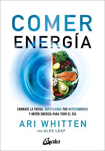 COMER ENERGIA | 9788411080262 | WHITTEN, ARI / LEAF, ALEX