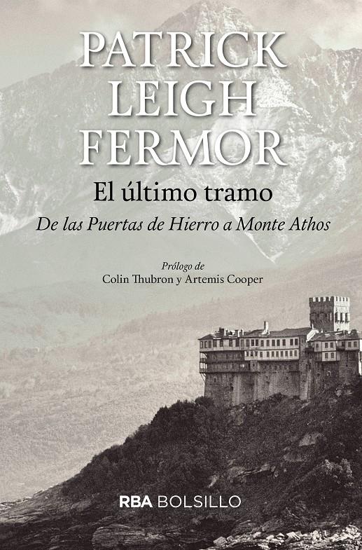 ULTIMO TRAMO (BOLSILLO), EL  | 9788492966929 | LEIGH FERMOR, PATRICK