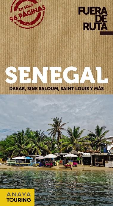 SENEGAL FUERA DE RUTA  | 9788491580133 | LA CARRERA, NICOLAS DE